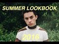 SUMMER LOOKBOOK 2016