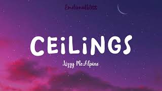 Ceilings || Lizzy McAlpine (Lyrics)