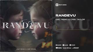 DMC Remo & Cris Taylor - Randevu (Rəsmi Musiqi) Resimi