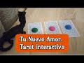 👫 Tu Nuevo Amor. Tarot interactivo hoy. Canalizacion. Elige una carta. Tarot online