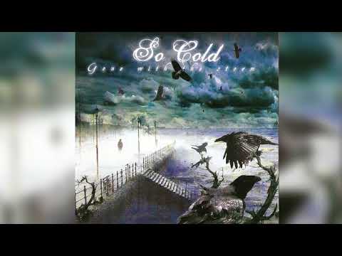 So Cold — So Cold -  Kiss The Scythe - Official Audio Release