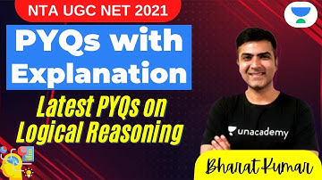 UGC NET 2021 | Logical Reasoning by Bharat Kumar | Latest PYQs with Explanation