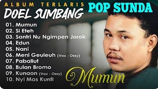 Download Lagu DOEL SUMBANG_Album_Terlaris_Pop_Sunda🎵MUMUN🎵SI_ETEH MP3 Download Lagu DOEL SUMBANG_Album_Terlaris_Pop_Sunda🎵MUMUN🎵SI_ETEH MP3