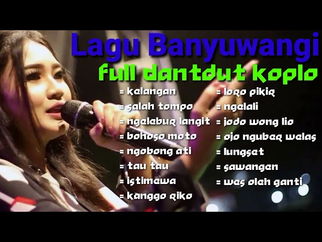 LAGU DANGDUT KOPLO BANYUWANGI POPULER  PALING TOP class=