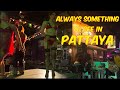 Central Pattaya, 15 August nightlife scenes