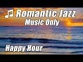 Romantic Saxophone Instrumental Jazz #1 Music Piano Love Songs HOUR Playlist Smooth Chill Out Lounge