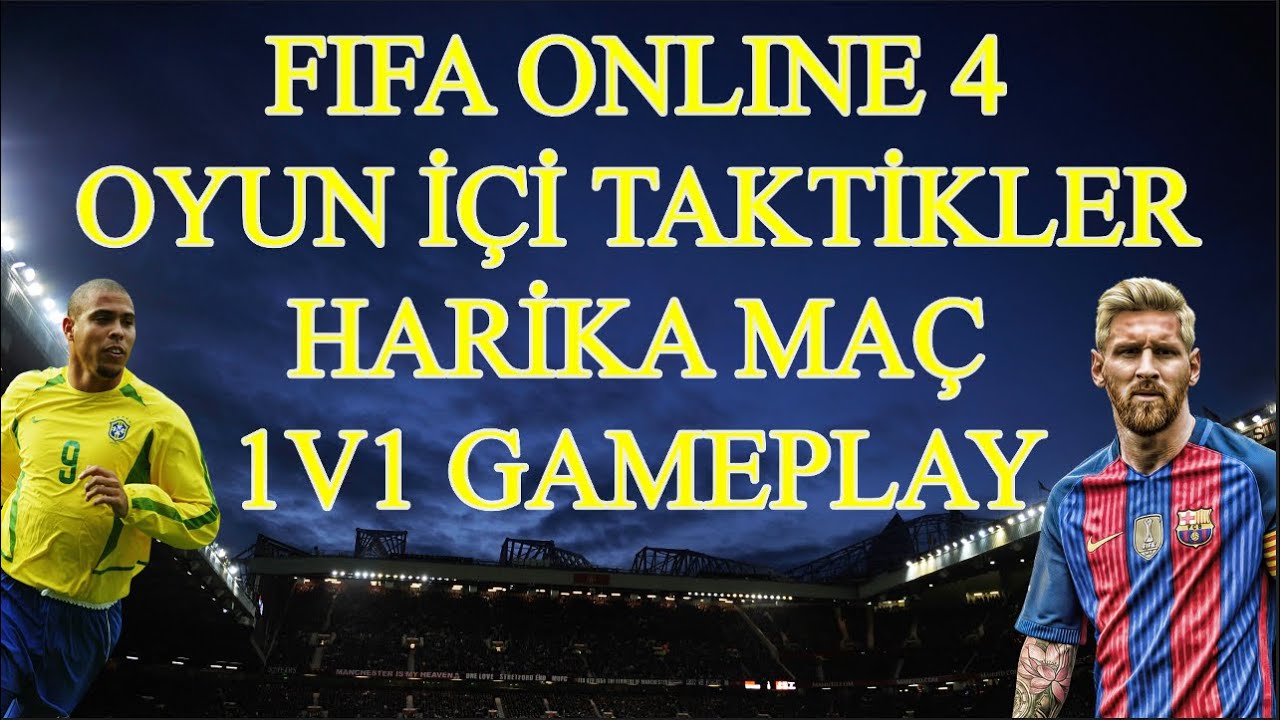 1v1 MAÇ TAKTİKLERİ / GAMEPLAY HARİKA MAÇ / FIFA ONLINE 4