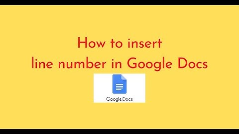 How to insert line number in Google Docs