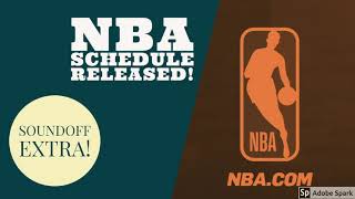 Courtside Soundoff Extra Clip: NBA Schedule Released!