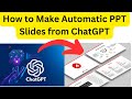 EASY Steps to Make Automatic PPT Slides with ChatGPT!