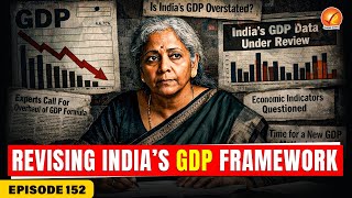 Is India’s GDP Overestimated | GDP Revision Explained | Vajiram and Ravi