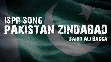 Pakistan Zindabad - 23 Mar 2022 | Sahir Ali Bagga | Pakistan Day | ISPR Official Song