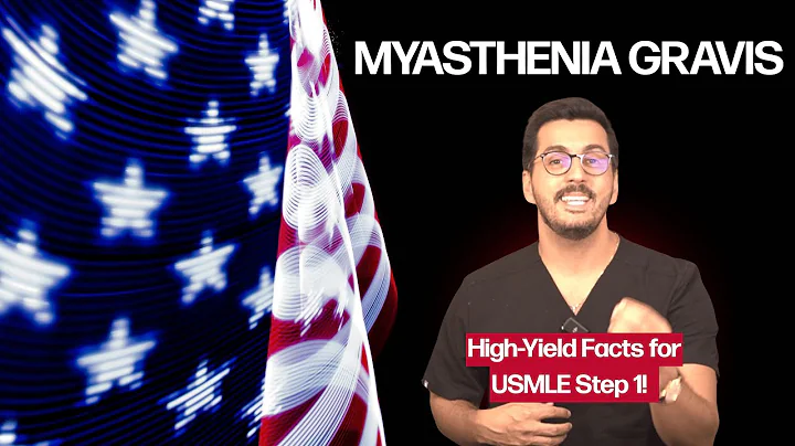 Myasthenia Gravis: High-Yield Facts for USMLE Step 1!