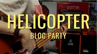 Helicopter by Bloc Party (Bass Cover) TABS