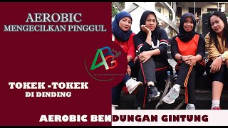 Senam Kreasi By Aerobic Bendungan Gintung , Goyang Cicak -Cicak Di Dinding (By Hendro Engkeng)