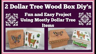 2 Dollar Tree Wood Box Diys