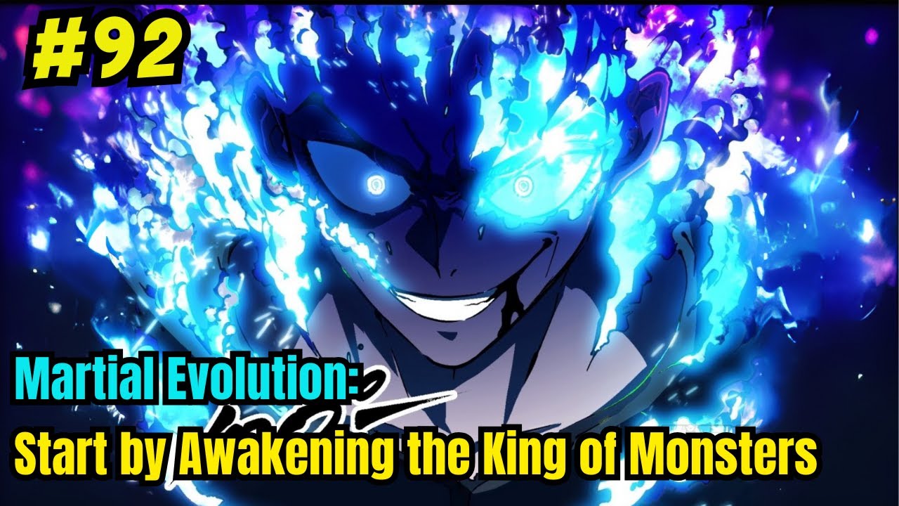 Chapter 92 | Martial Evolution: Start by Awakening the King of Monsters | Manhwa Recap