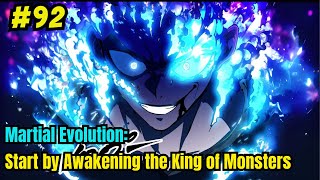 Chapter 92 | Martial Evolution: Start by Awakening the King of Monsters | Manhwa Recap Net Worth