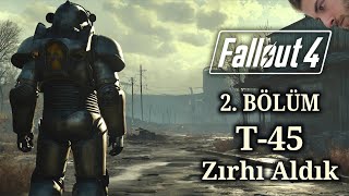 T45 Çelik Zırhı aldık | Fallout 4 - Bölüm 2