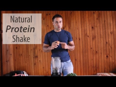 How To Make The Best Healthy Natural Protein Shake