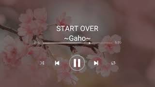 [1 hour] START OVER - GAHO | ITAEWON CLASS OST