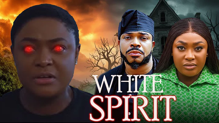WHITE SPIRIT - LIZZY GOLD ONUWAJE 2025 Latest Release Nigerian Movie
