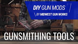 Gunsmithing Tools for the DIY Gun Fanatic