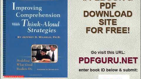Improving Comprehension with Think Aloud Strategies Modeling What Good Readers Do