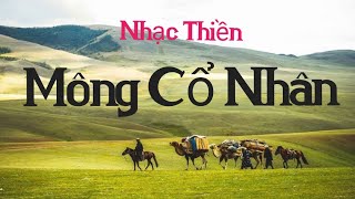 Miniatura del video "nhạc thiền NGƯỜI MÔNG CỔ"