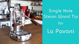 【DIY】 Single Hole Steam wand Tip for La Pavoni ☆ 一つ穴のスチームノズルを自作