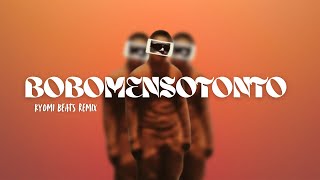 BOBOMENSOTONTO - Nsqk x Easykid (KYOMI HOUSE REMIX)