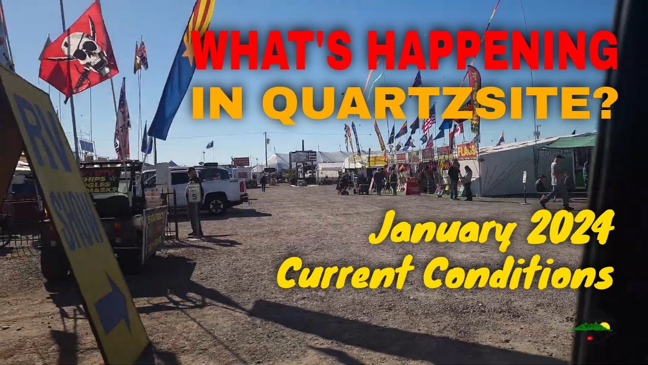 What's Happening in Quartzsite January 24 Current Conditions YouTube