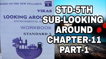 5th Std || Looking Around Environmental studies || Chapter 11 Sunita In Space || workbook || Part 1