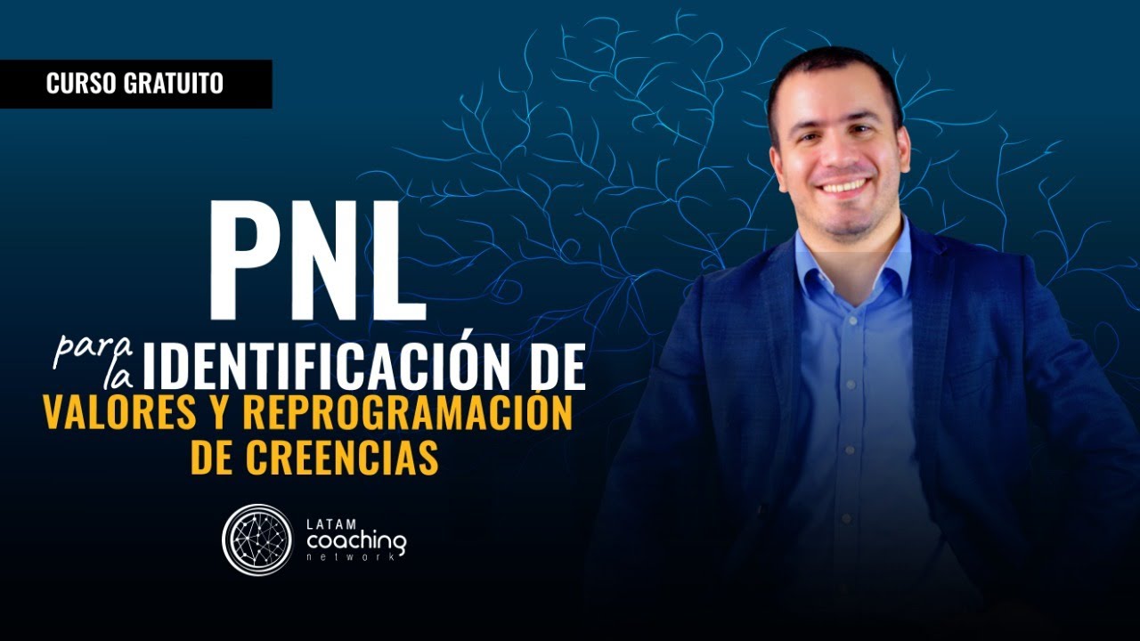 PNL para la identificación de valores y reprogramación de creencias