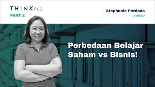 Belajar Bisnis Biar Dapet Conviction! feat Stephanie Perdana