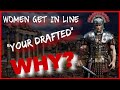 US Women will be on the Military DRAFT? || Do you Agree?