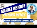 Boots-on-the-Ground Market Insights Update: Precious Metals September 2020