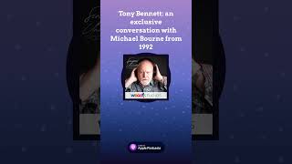 July 26 - Tony Bennett: an exclusive conversation with Michael Bourne from 1992 - 60s - Nightfall 9: