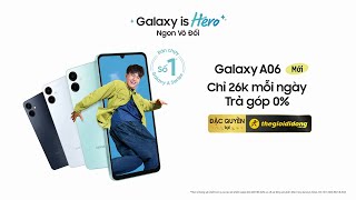Galaxy A06 Chỉ 26k mỗi ngày trả góp 0% | Samsung