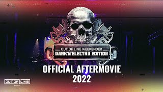 Out Of Line Weekender &quot;Dark&#39;n&#39;Electro Edition&quot; 2022 - Official After Movie