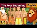 Four Brahmins in English | Stories for Teenagers | English Fairy Tales