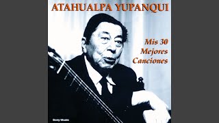Video thumbnail of "Atahualpa Yupanqui - Milonga del Peón de Campo"