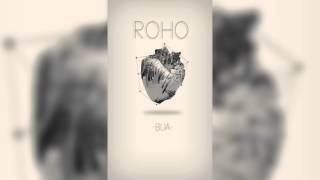 Download Lagu ROHO - BUA (ft. Areke on Keys) MP3 Download Lagu ROHO - BUA (ft. Areke on Keys) MP3