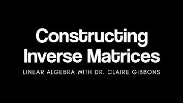 Constructing Inverse Matrices