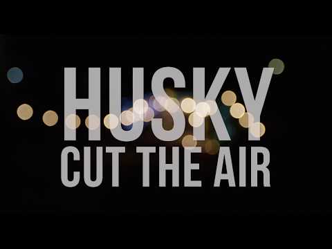 Husky – Cut The Air (Live Session) [Part Three of Three]