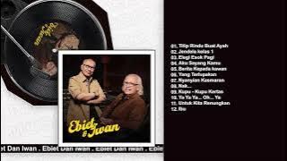 Ebiet G. Ade & Iwan Fals - Album Ebiet & Iwan | Audio HQ