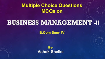 MCQs Business Management -II |SYBCom |BBA #BusinessManagment |#BM #BCom #BBA |#SPPU |#mcq sem-IV