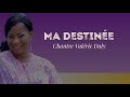 Chantre valrie daly   ma destine lyrics