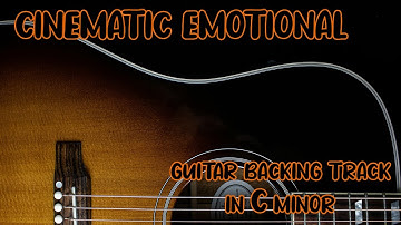 Cinematic Emotional Guitar Backing Track in C Minor
