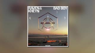 Raven & Kreyn - Bad Boy (Extended Version)